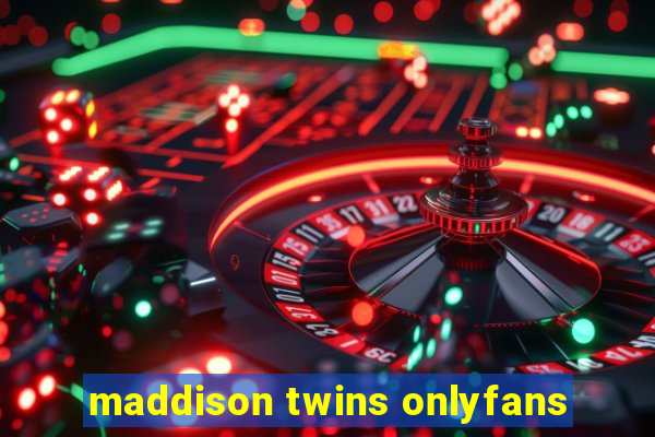 maddison twins onlyfans